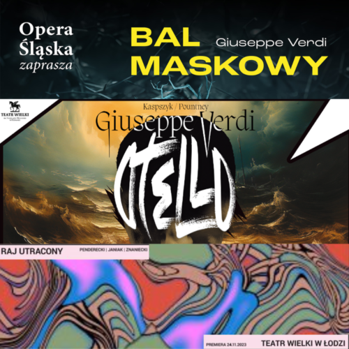 Trzy operowe premiery w Polsce do końca roku: „Raj utracony”, „Otello” i „Bal maskowy”