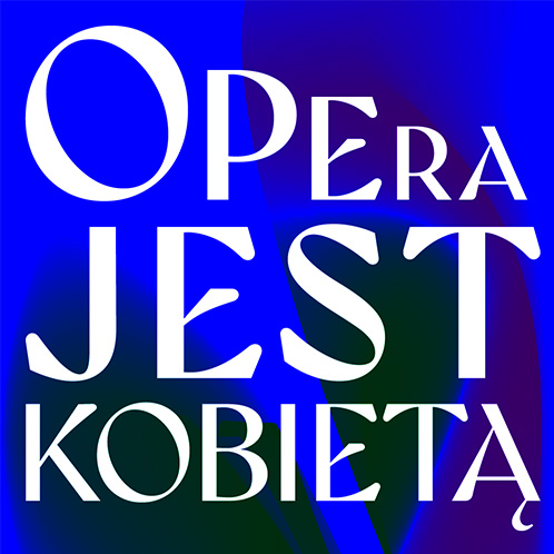 Co kobietom otwiera, a co zamyka drzwi w operowym świecie? - debata w Operze na Zamku w Szczecinie