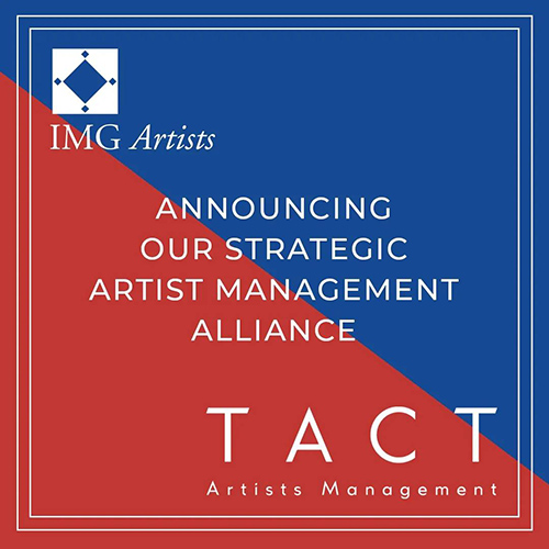 IMG and TACT, two leading artist management agencies, announce strategic alliance