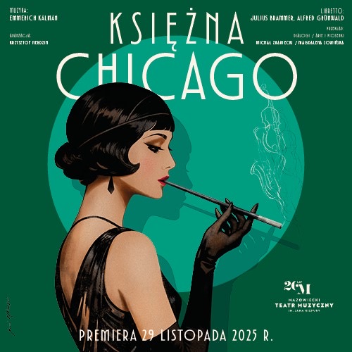 „Księżna Chicago” – zderzenie światów w rytmie walca i jazzu