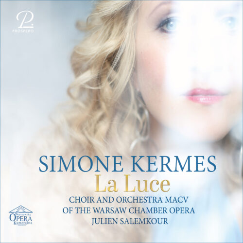 LA LUCE Simone Kermes i warszawskich kameralistów