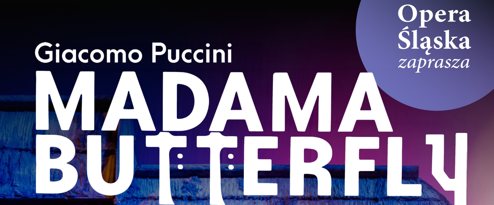 Debiut Adriany Ferfeckiej w roli Cho-Cho-San – „Madama Butterfly” Pucciniego na scenie Opery Śląskiej