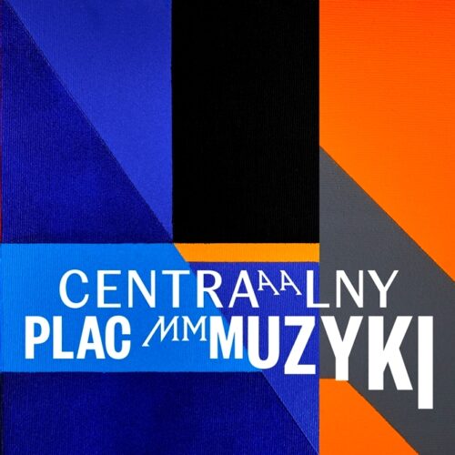 Centralny Plac Muzyki 2026 – Warszawa stanie się muzycznym sercem Polski